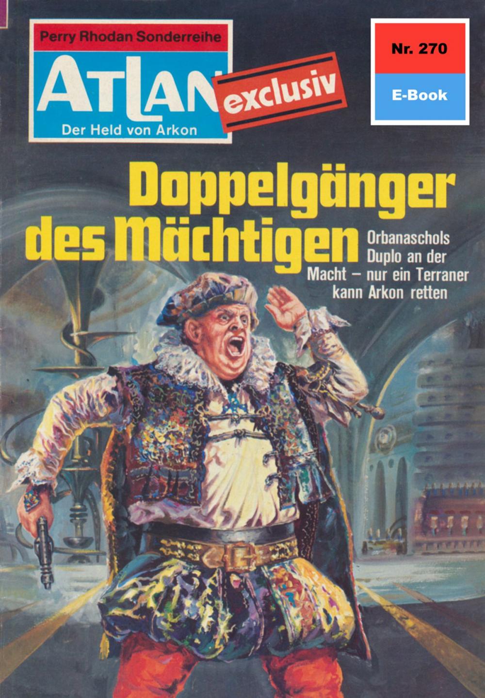 Big bigCover of Atlan 270: Doppelgänger des Mächtigen