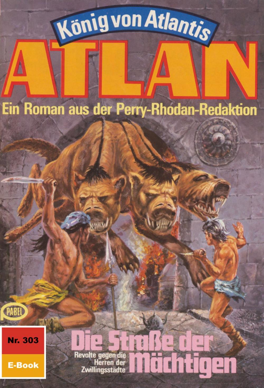 Big bigCover of Atlan 303: Die Straße der Mächtigen