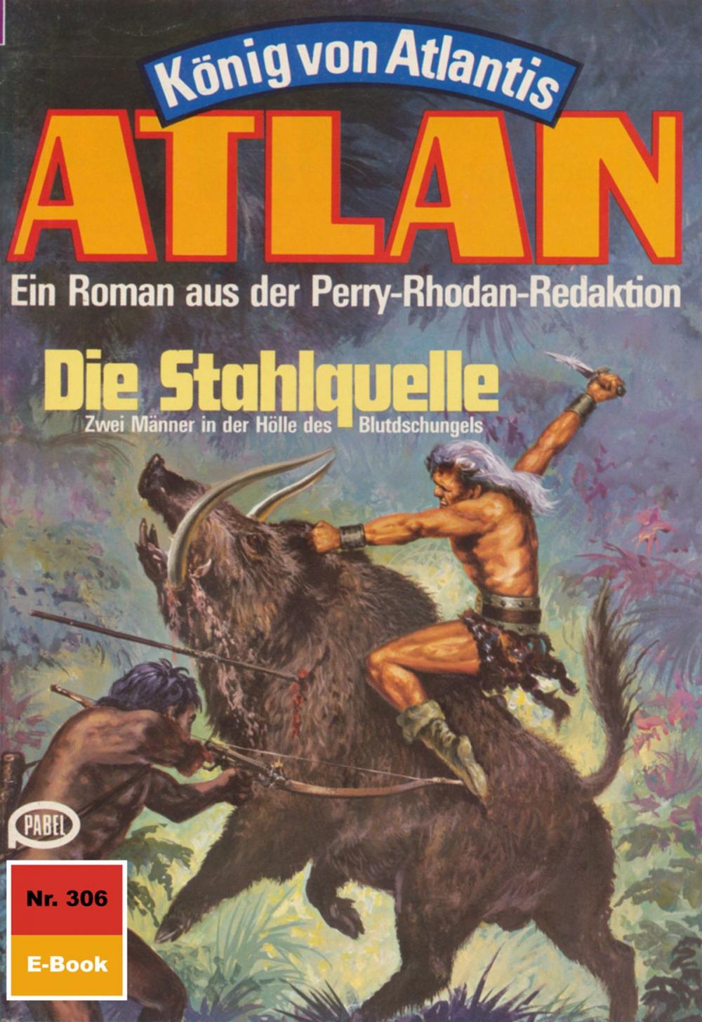 Big bigCover of Atlan 306: Die Stahlquelle