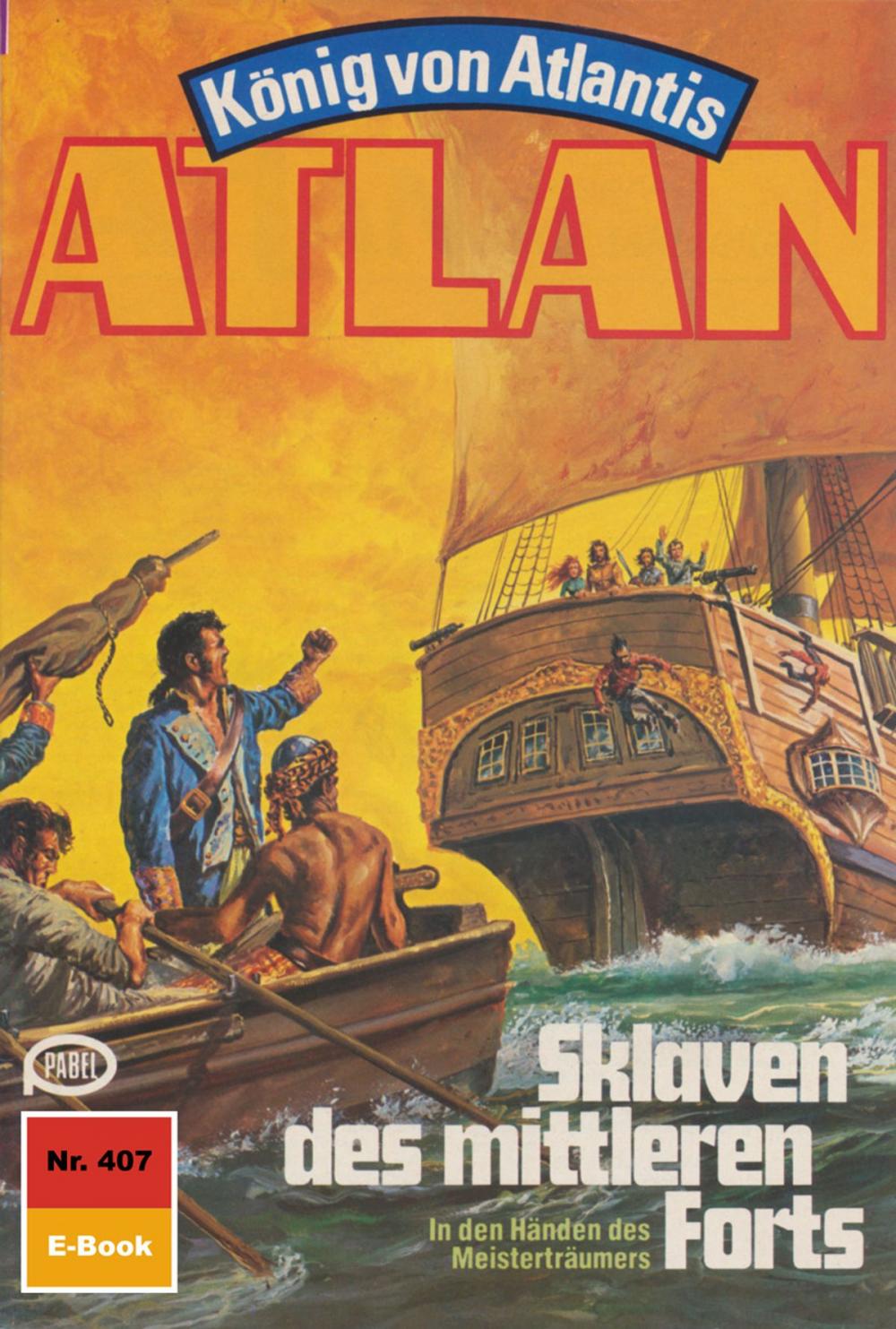 Big bigCover of Atlan 407: Sklaven des mittleren Forts