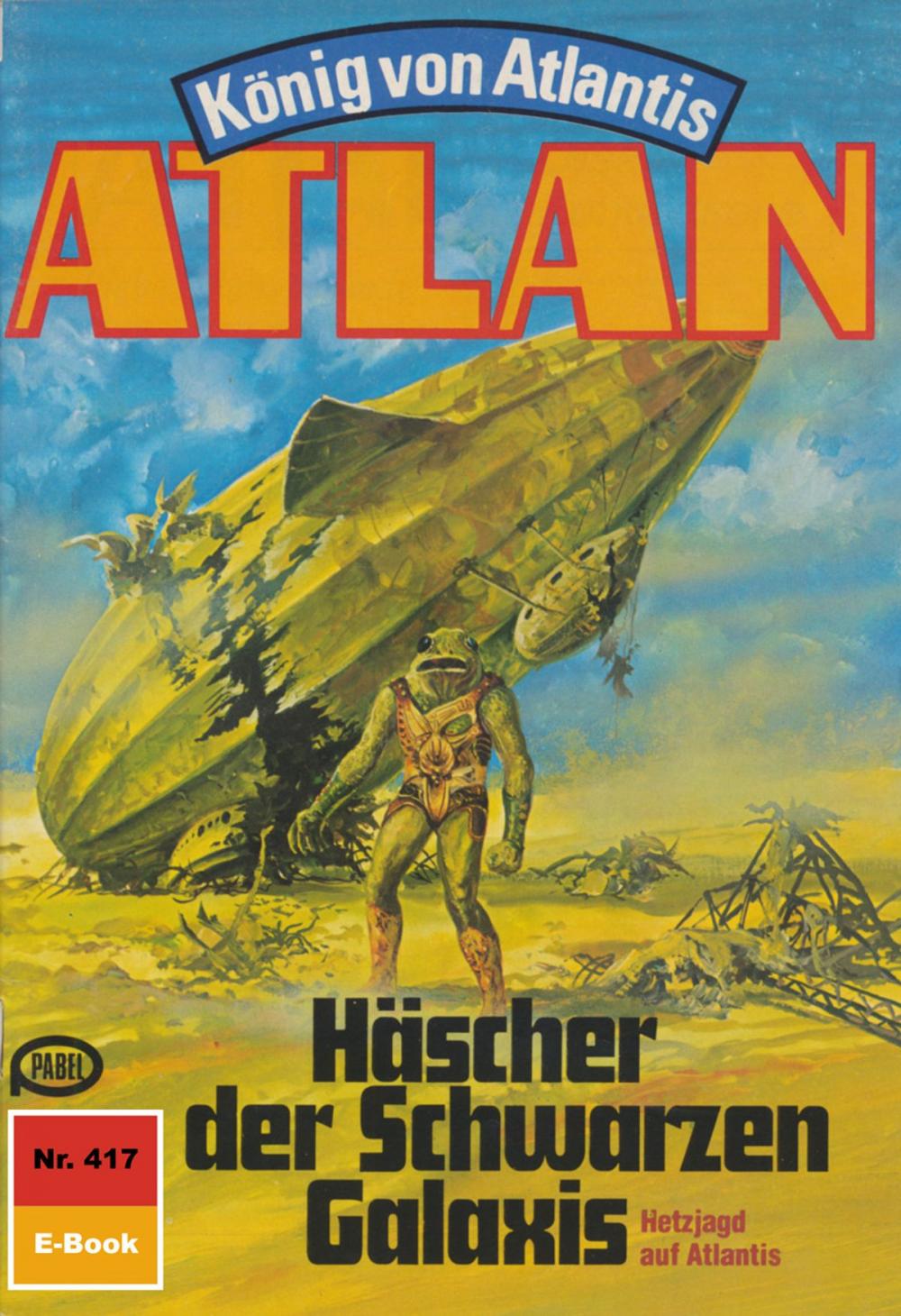 Big bigCover of Atlan 417: Häscher der Schwarzen Galaxis