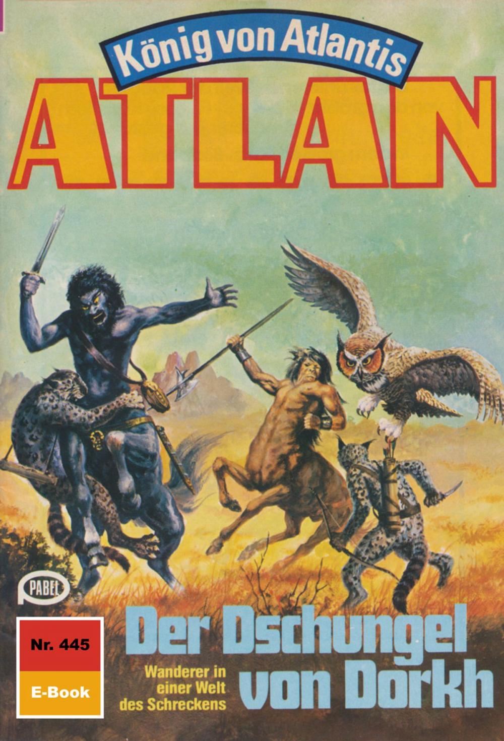 Big bigCover of Atlan 445: Der Dschungel von Dorkh