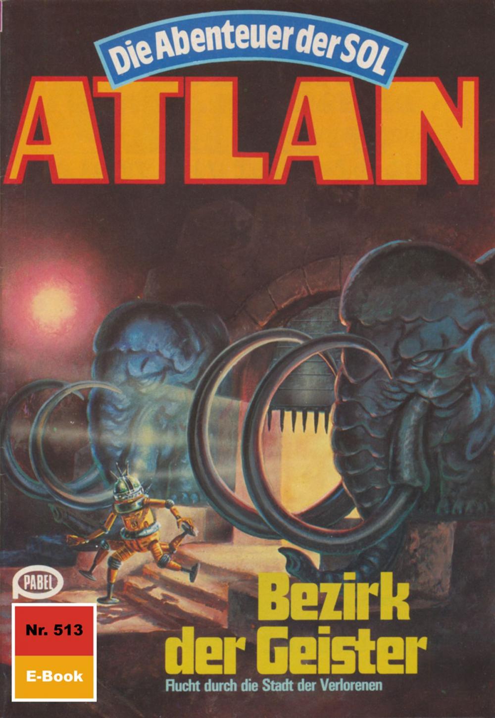 Big bigCover of Atlan 513: Bezirk der Geister