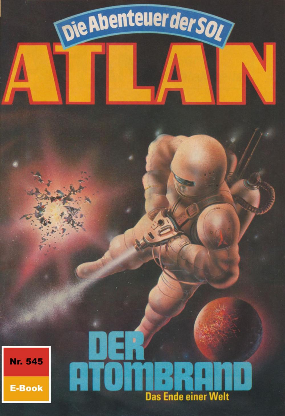 Big bigCover of Atlan 545: Der Atombrand