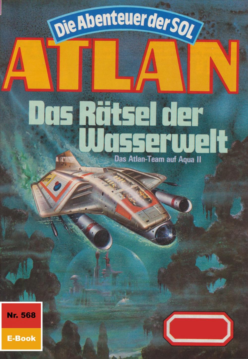 Big bigCover of Atlan 568: Das Rätsel der Wasserwelt