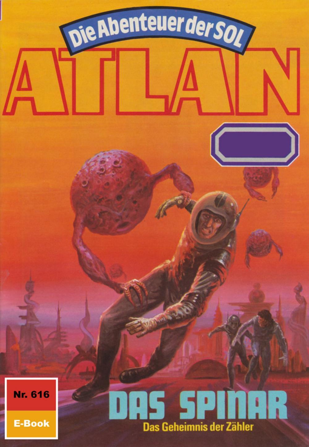 Big bigCover of Atlan 616: Das Spinar