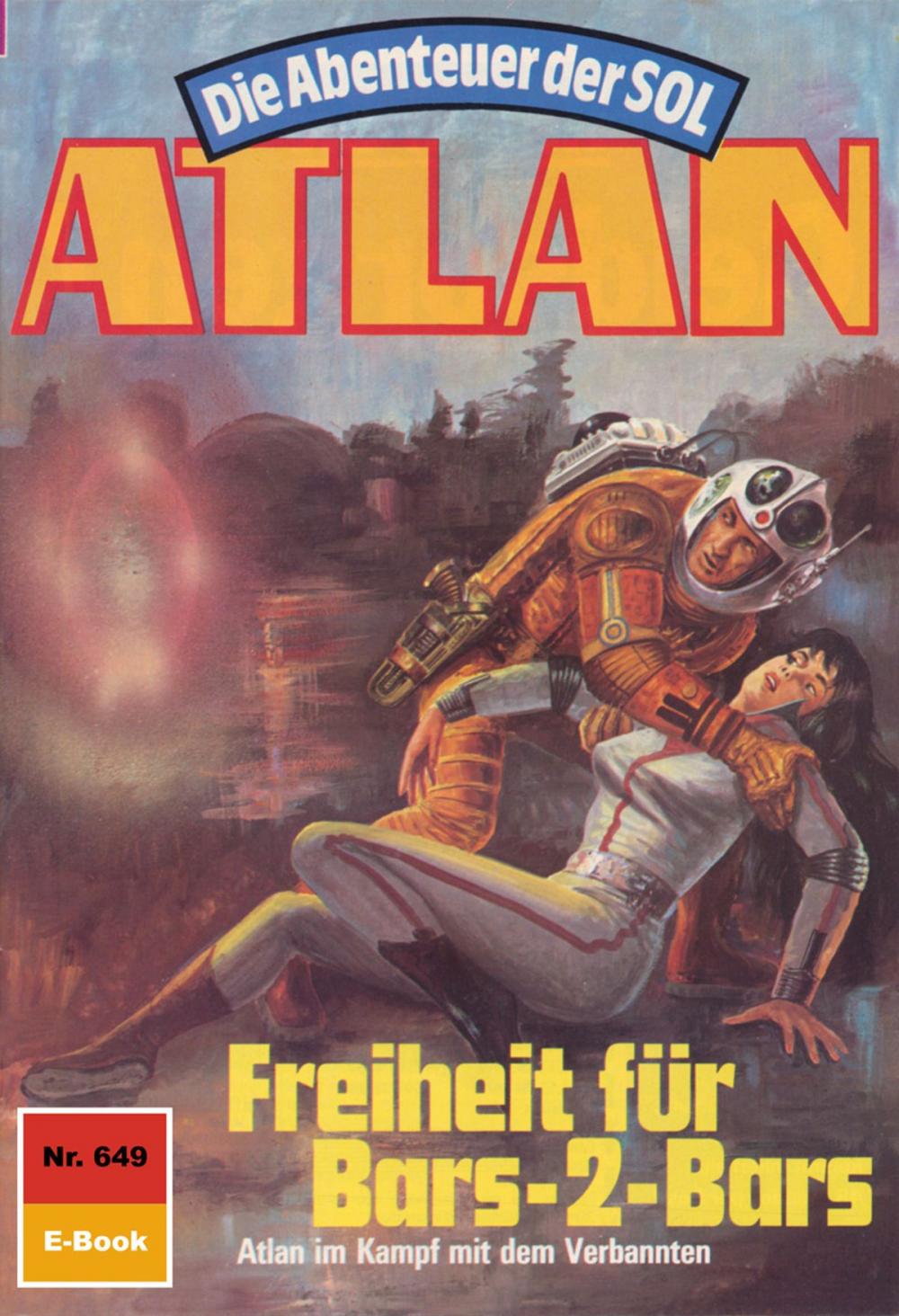 Big bigCover of Atlan 649: Freiheit für Bars-2-Bars