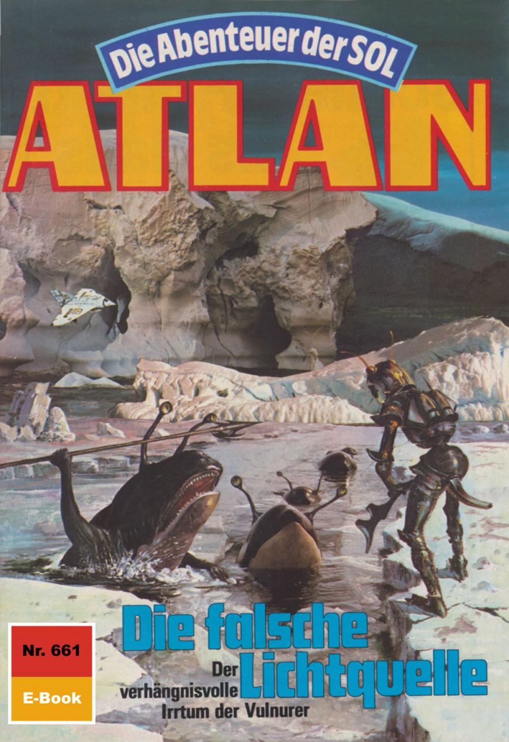 Big bigCover of Atlan 661: Die falsche Lichtquelle