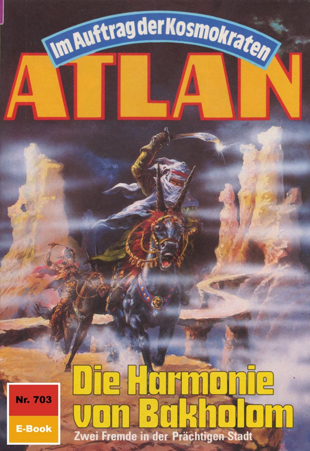 Big bigCover of Atlan 703: Die Harmonie von Bakholom