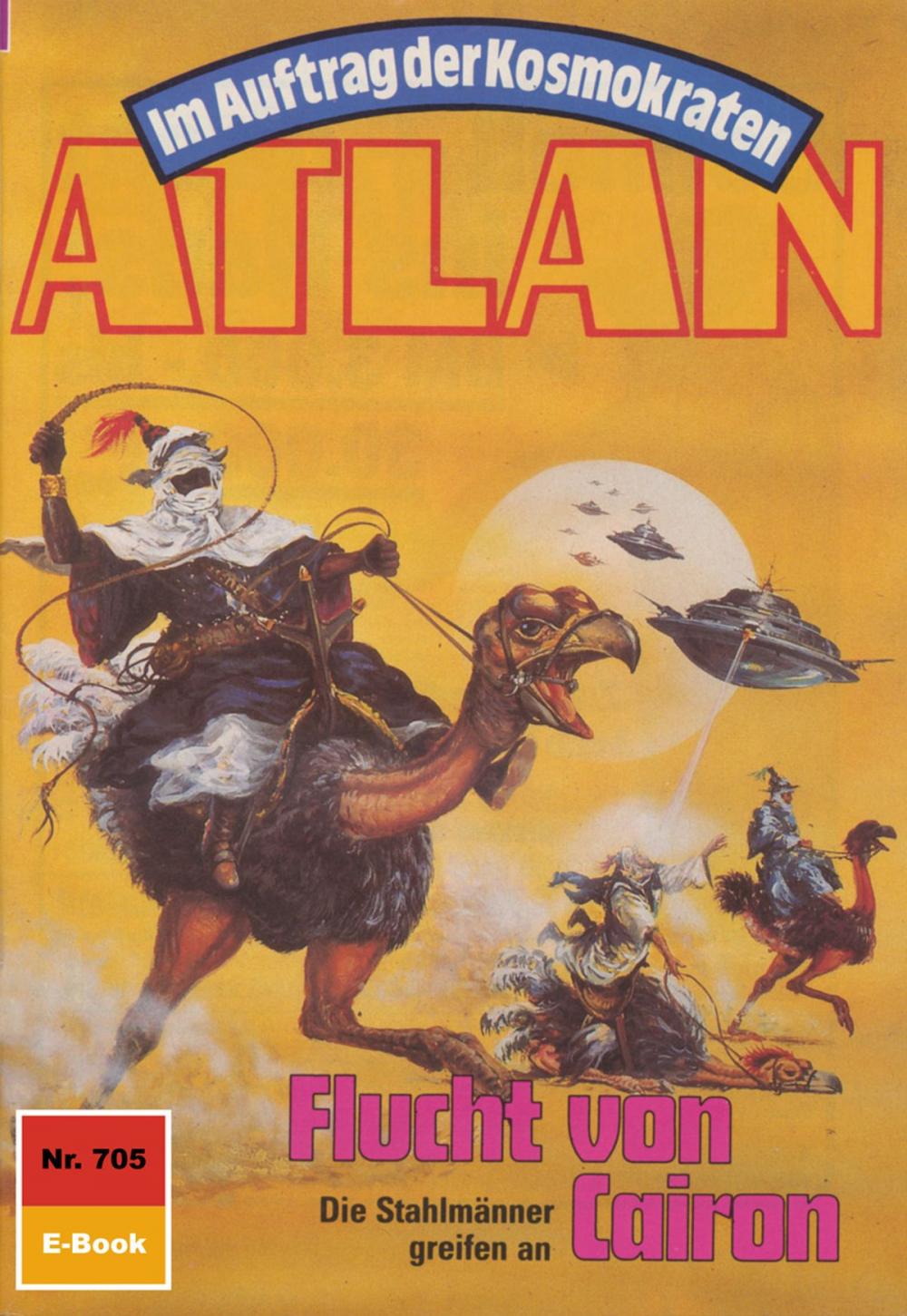 Big bigCover of Atlan 705: Flucht von Cairon