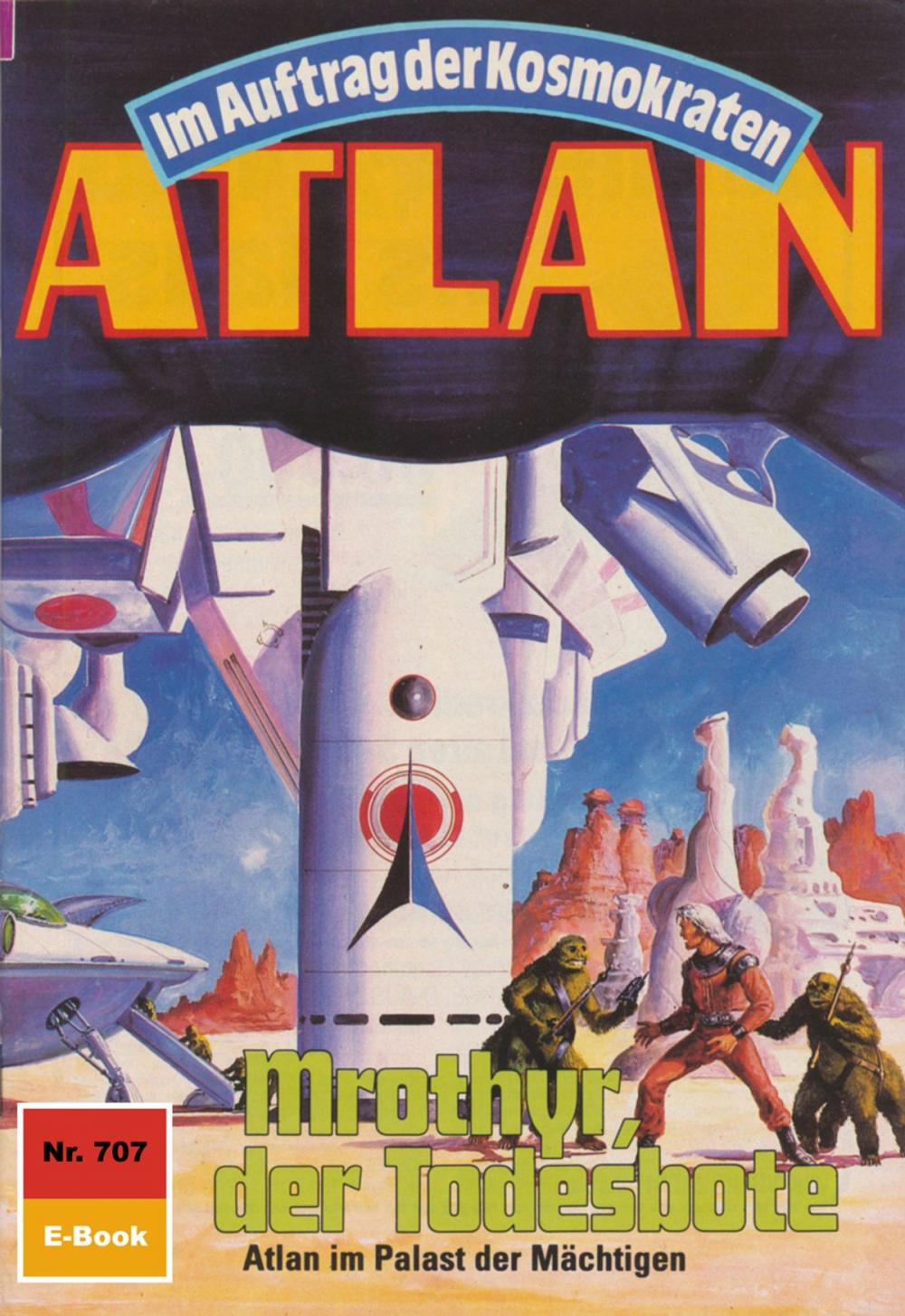 Big bigCover of Atlan 707: Mrothyr, der Todesbote