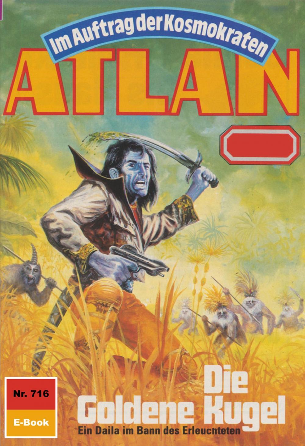 Big bigCover of Atlan 716: Die Goldene Kugel