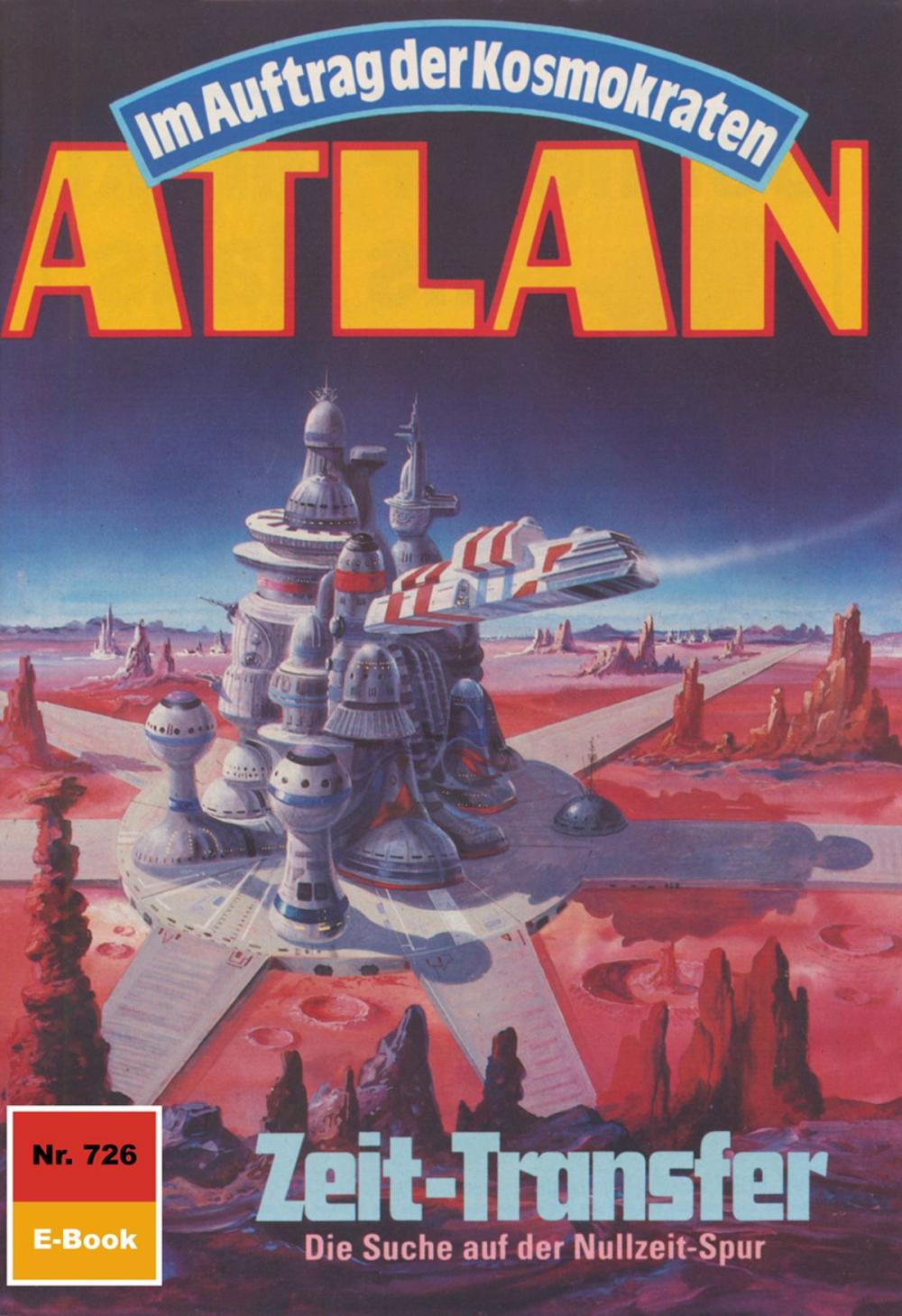 Big bigCover of Atlan 726: Zeit-Transfer