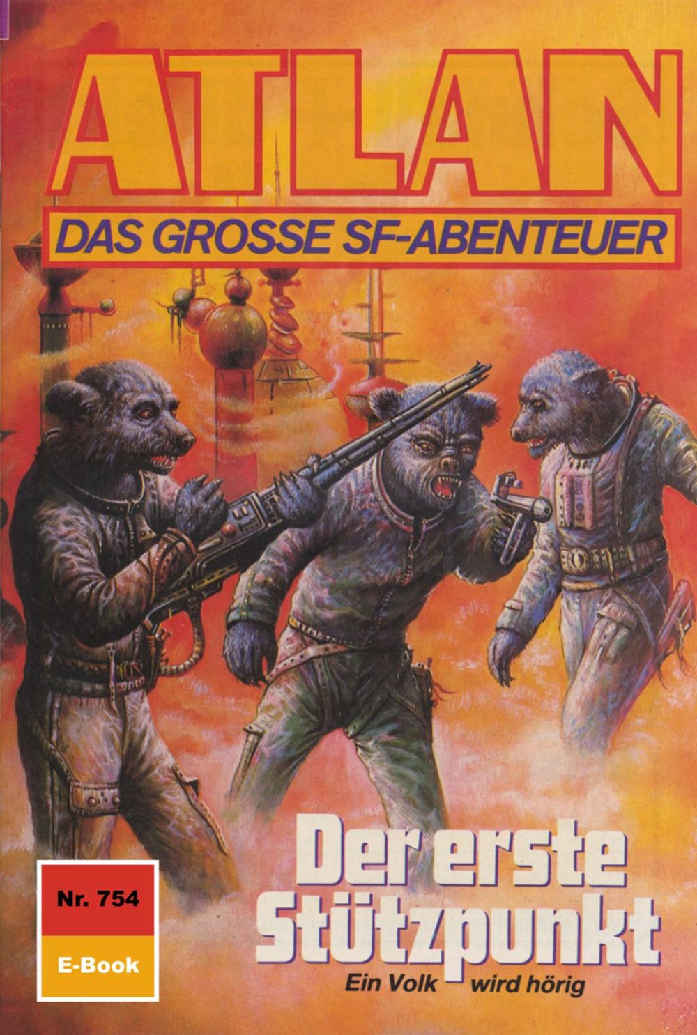 Big bigCover of Atlan 754: Der erste Stützpunkt