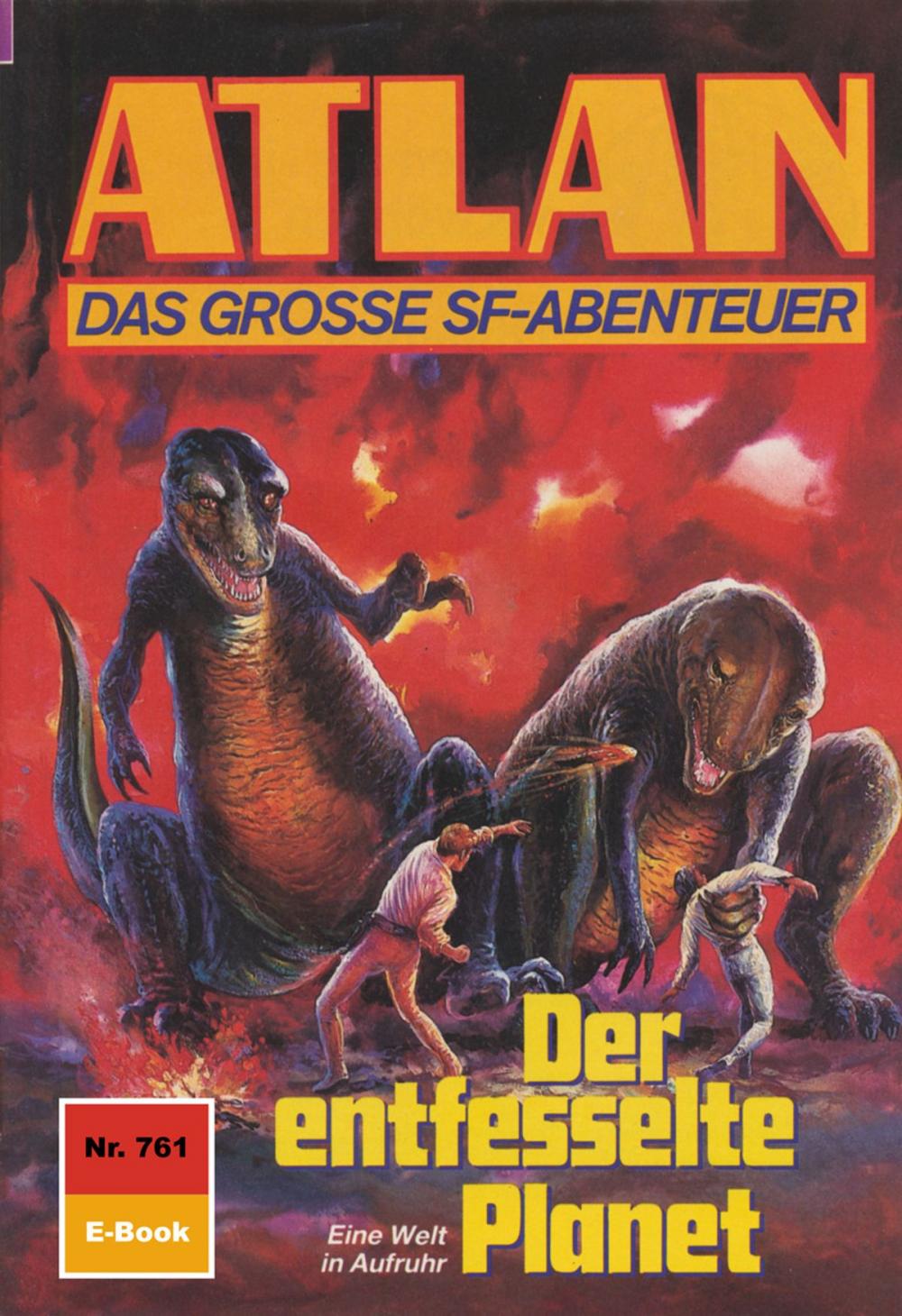 Big bigCover of Atlan 761: Der entfesselte Planet