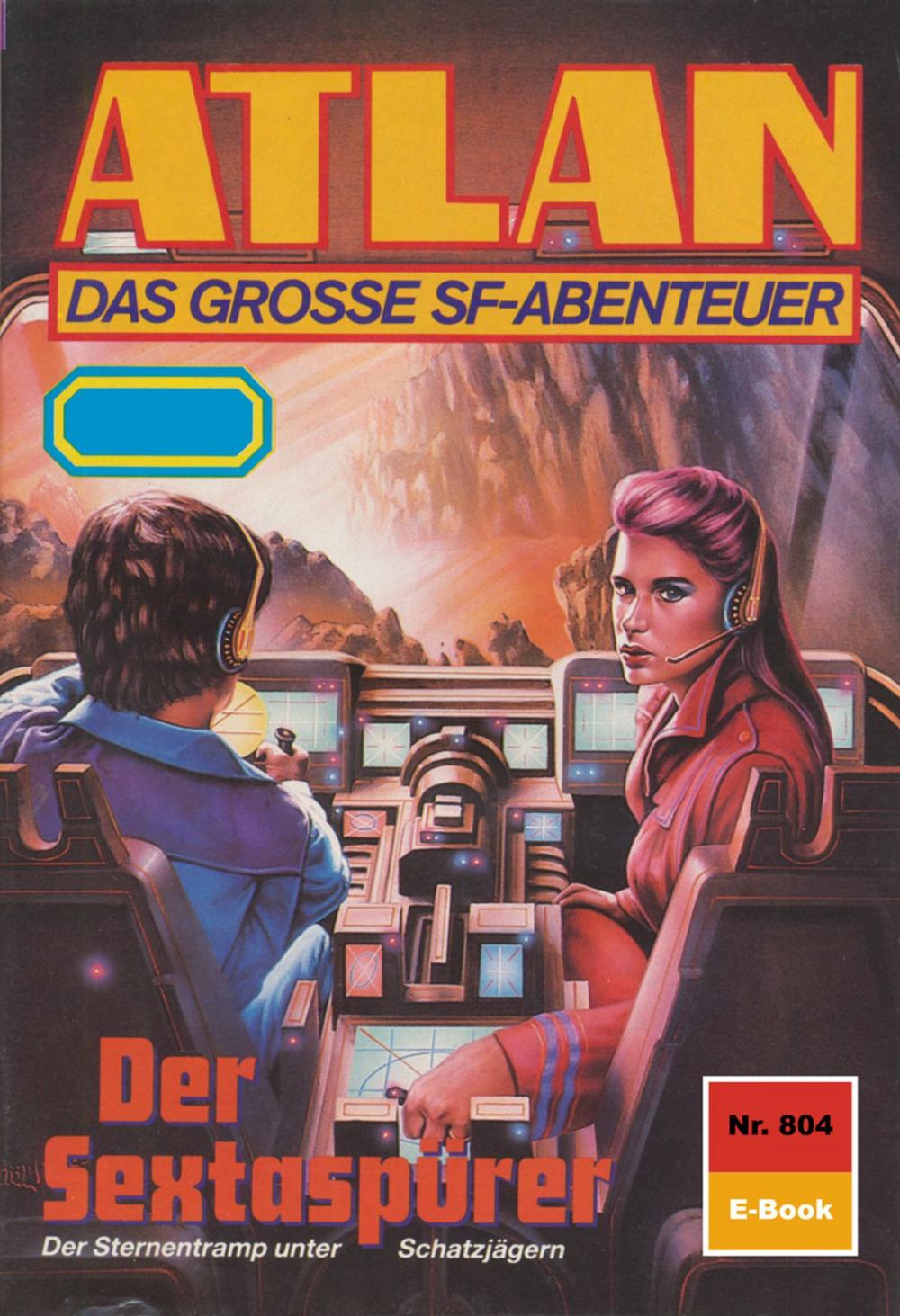 Big bigCover of Atlan 804: Der Sextaspürer