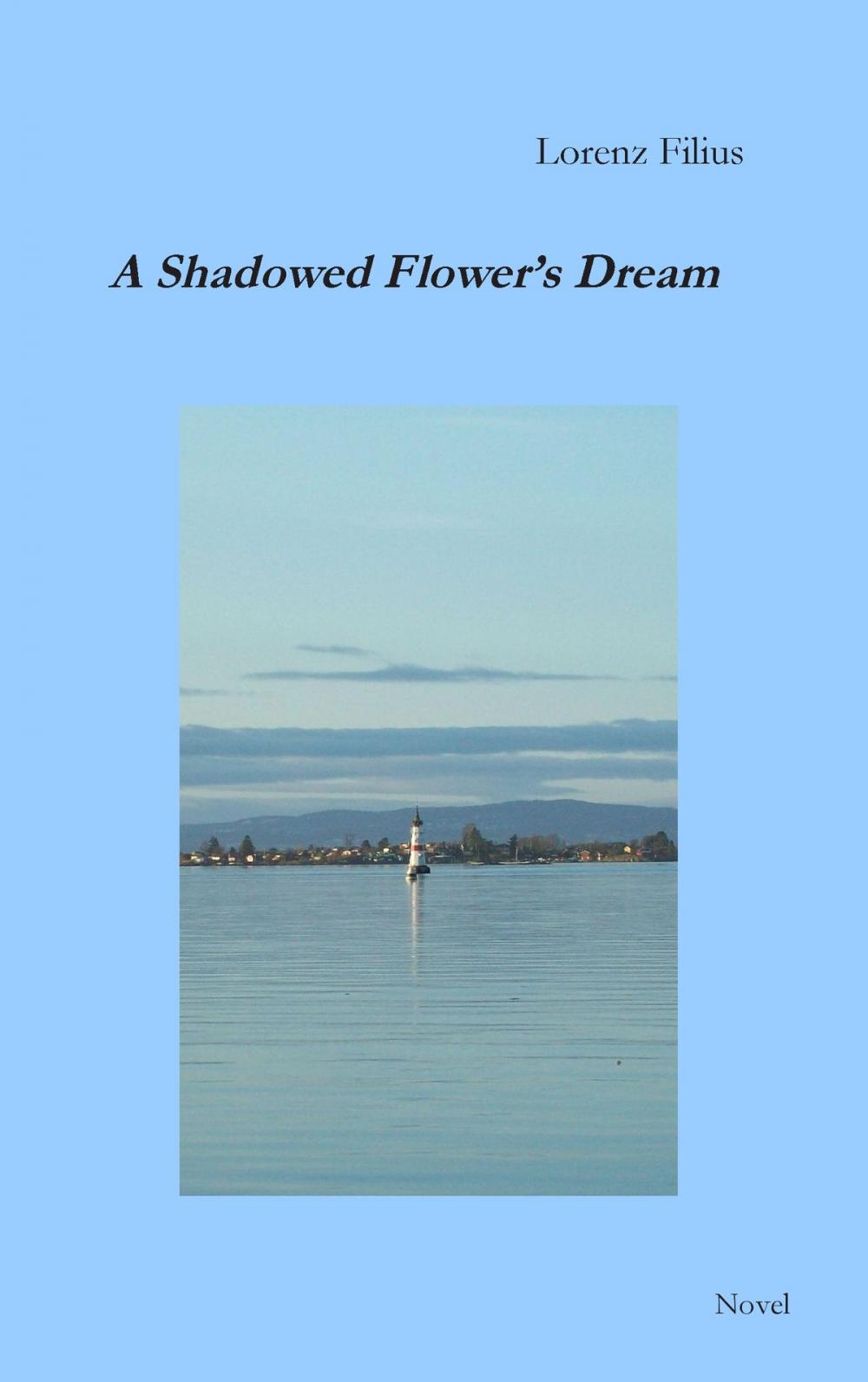 Big bigCover of A Shadowed Flower’s Dream