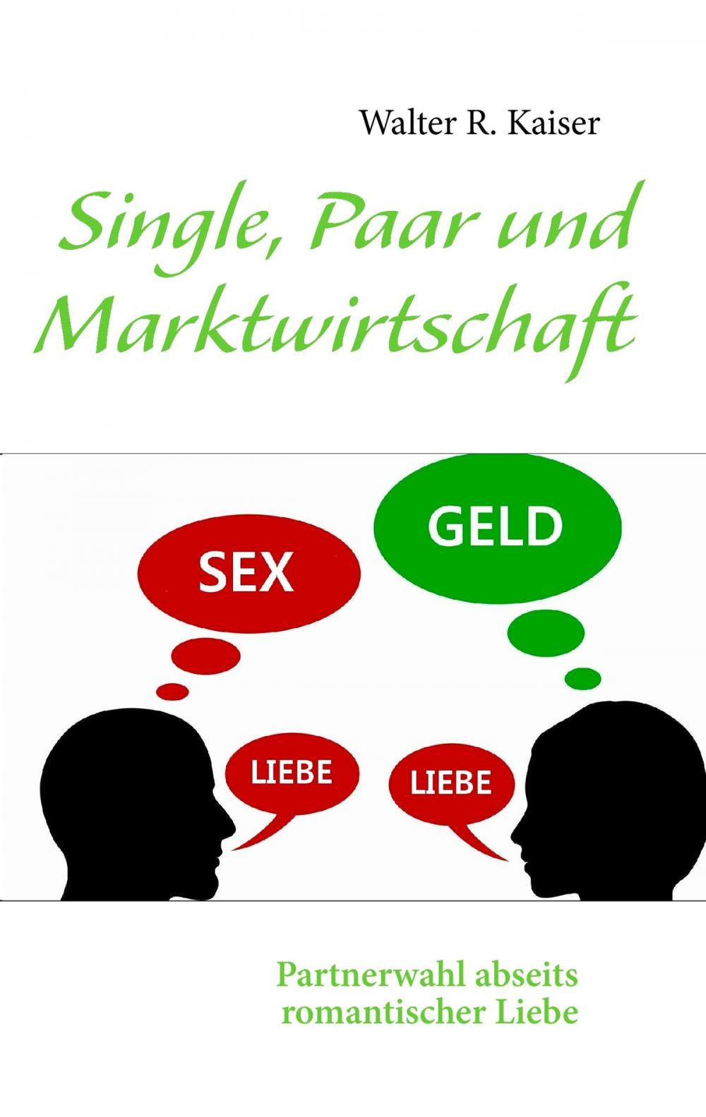 Big bigCover of Single, Paar und Marktwirtschaft