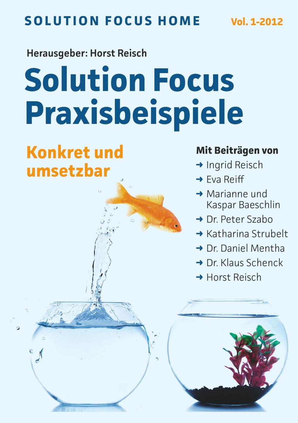 Big bigCover of Solution Focus Home Vol. 1-2012