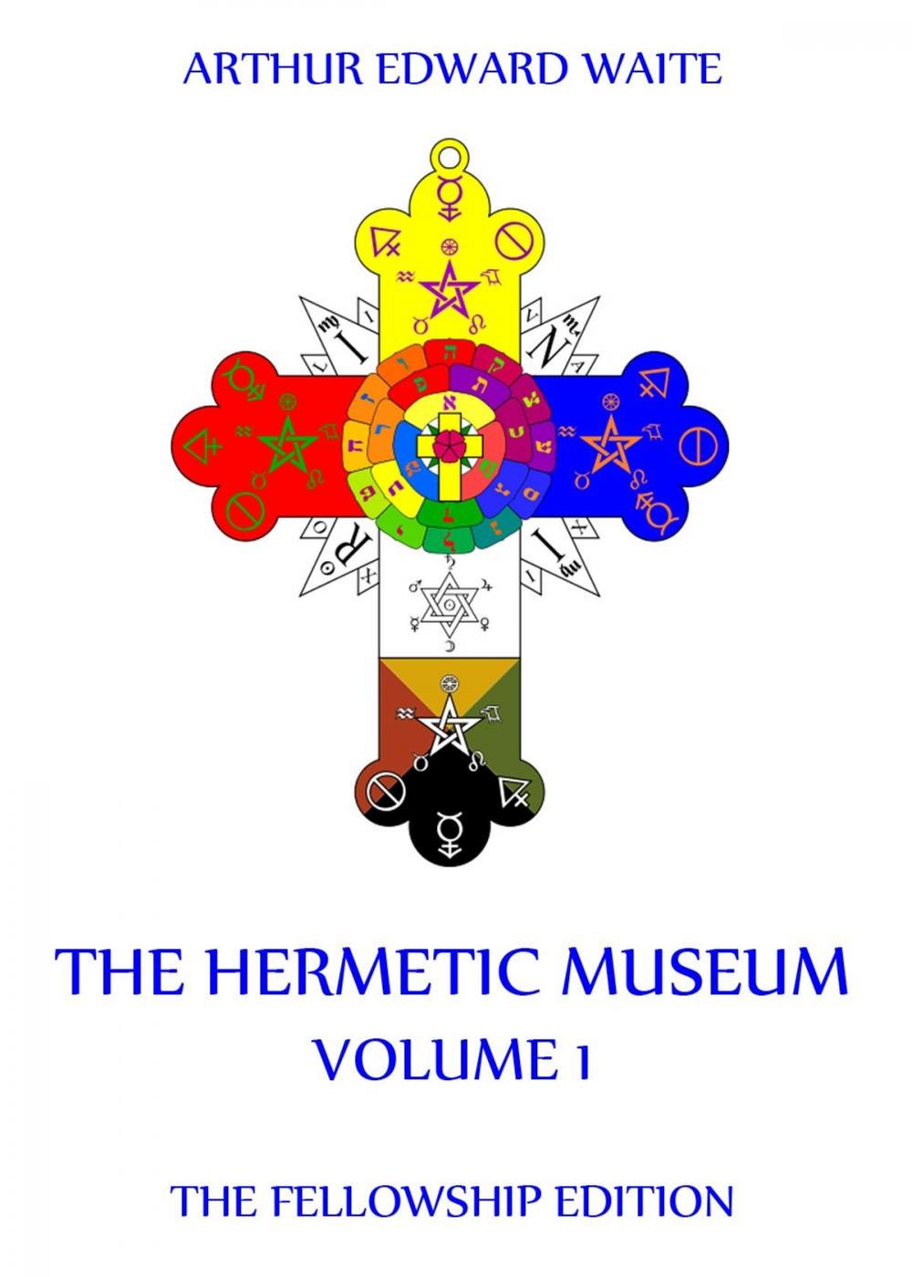 Big bigCover of The Hermetic Museum, Volume 1