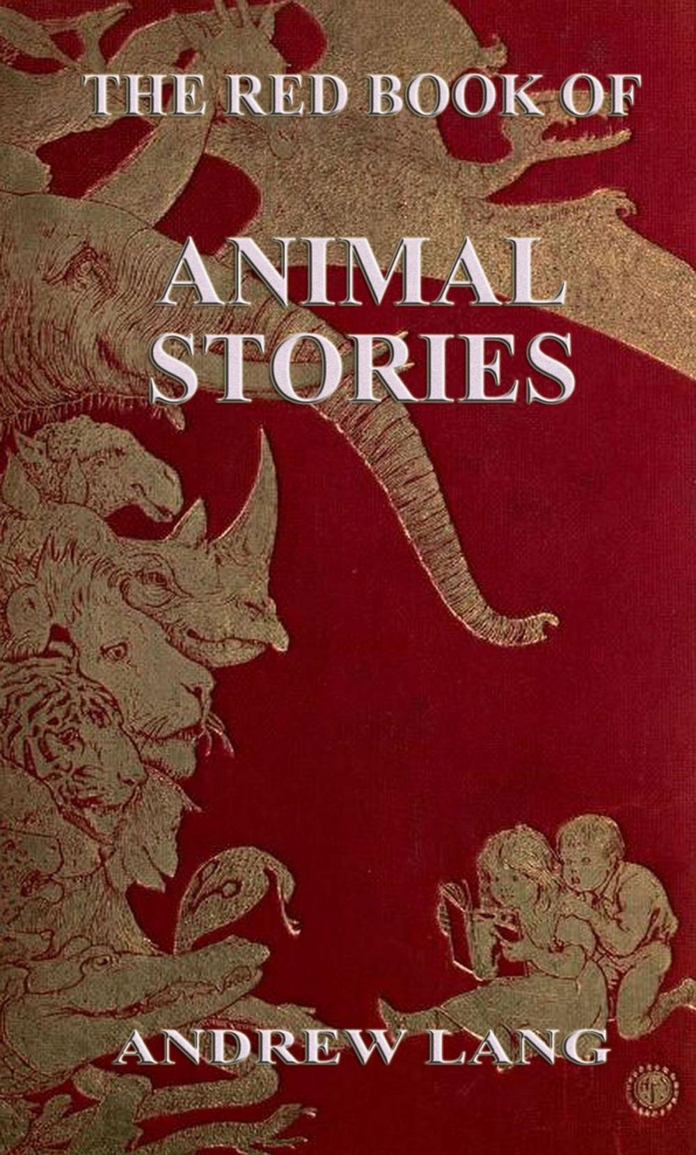 Big bigCover of The Red Book Of Animal Stories