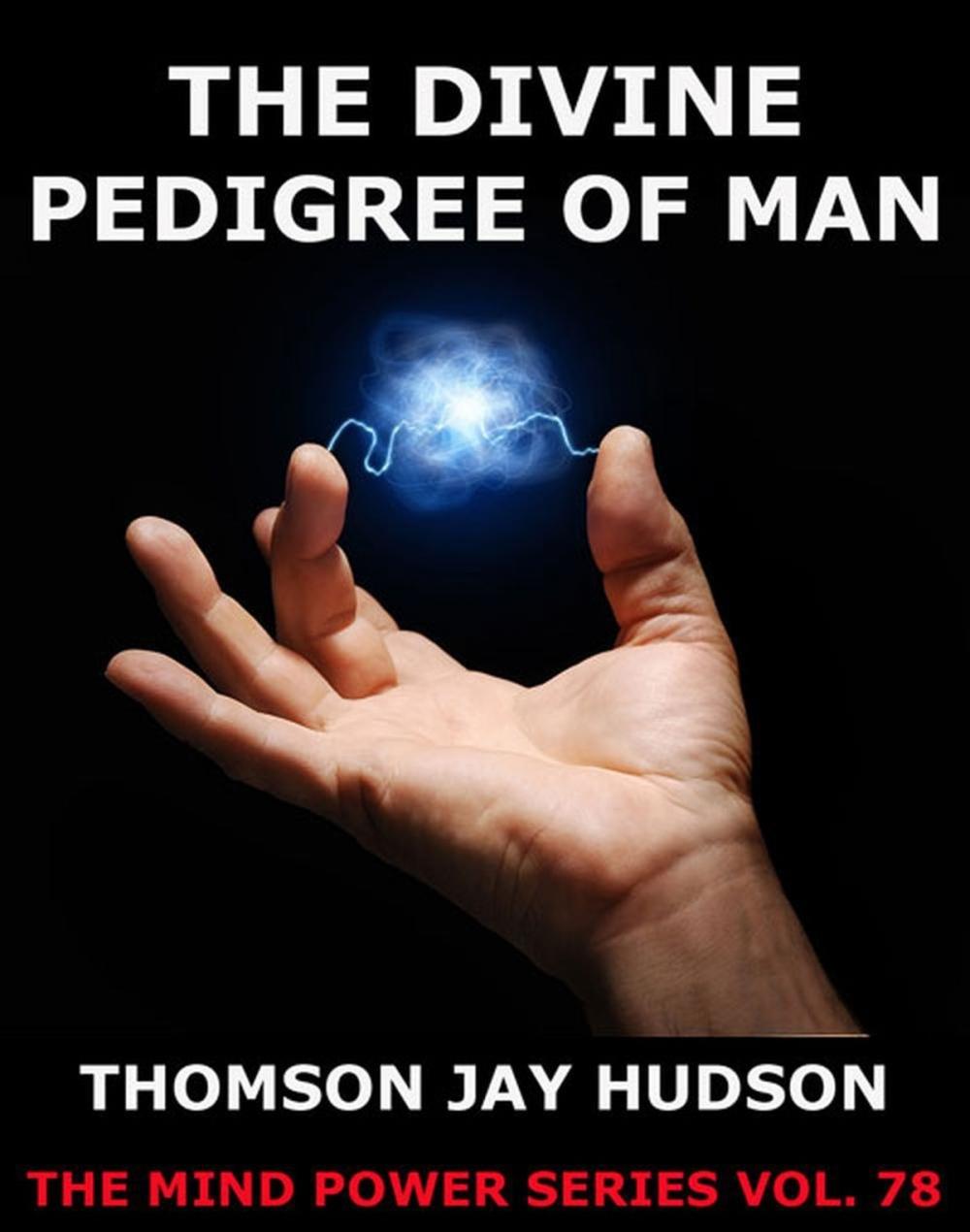 Big bigCover of The Divine Pedigree Of Man