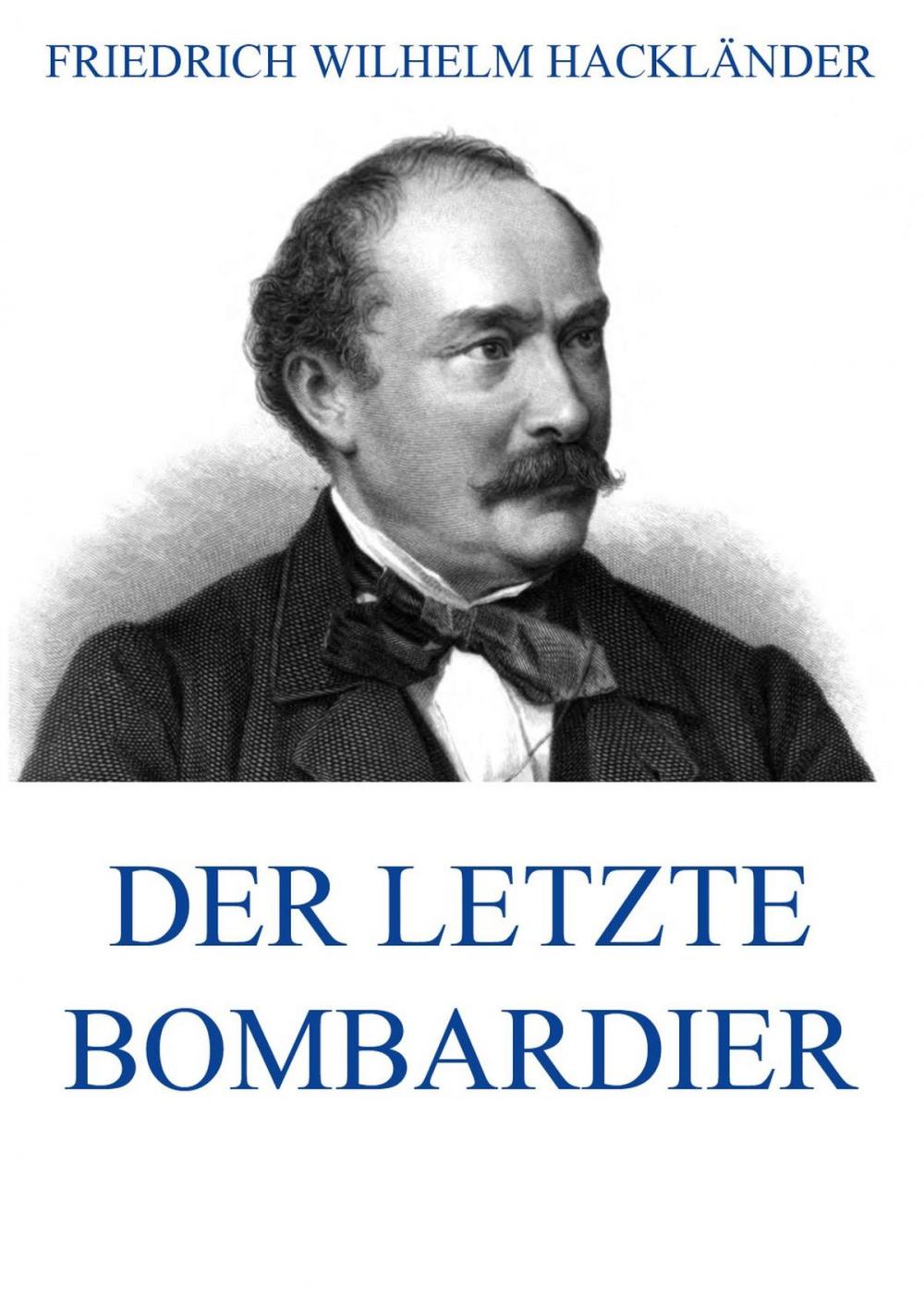 Big bigCover of Der letzte Bombardier