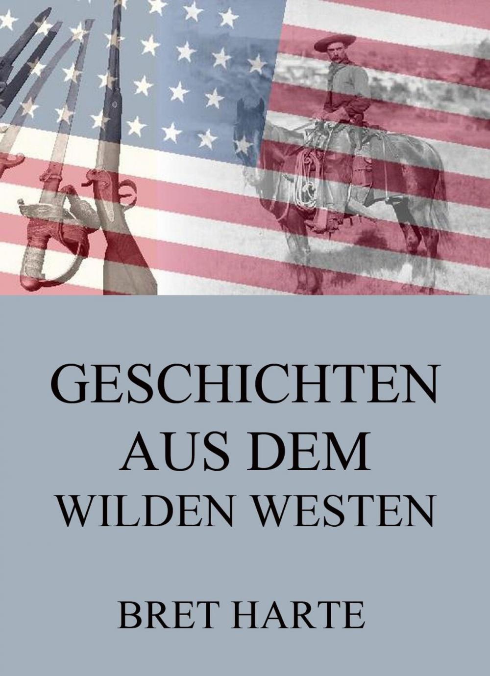 Big bigCover of Geschichten aus dem Wilden Westen