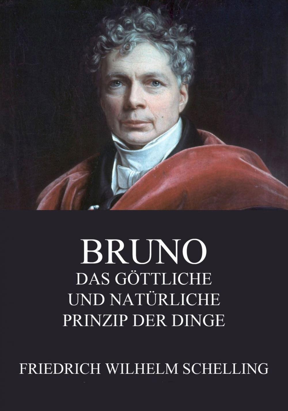 Big bigCover of Bruno - Das göttliche und natürliche Prinzip der Dinge