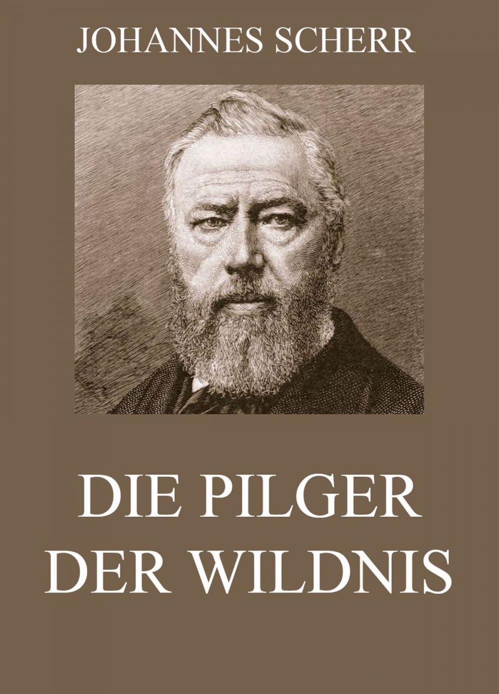 Big bigCover of Die Pilger der Wildnis