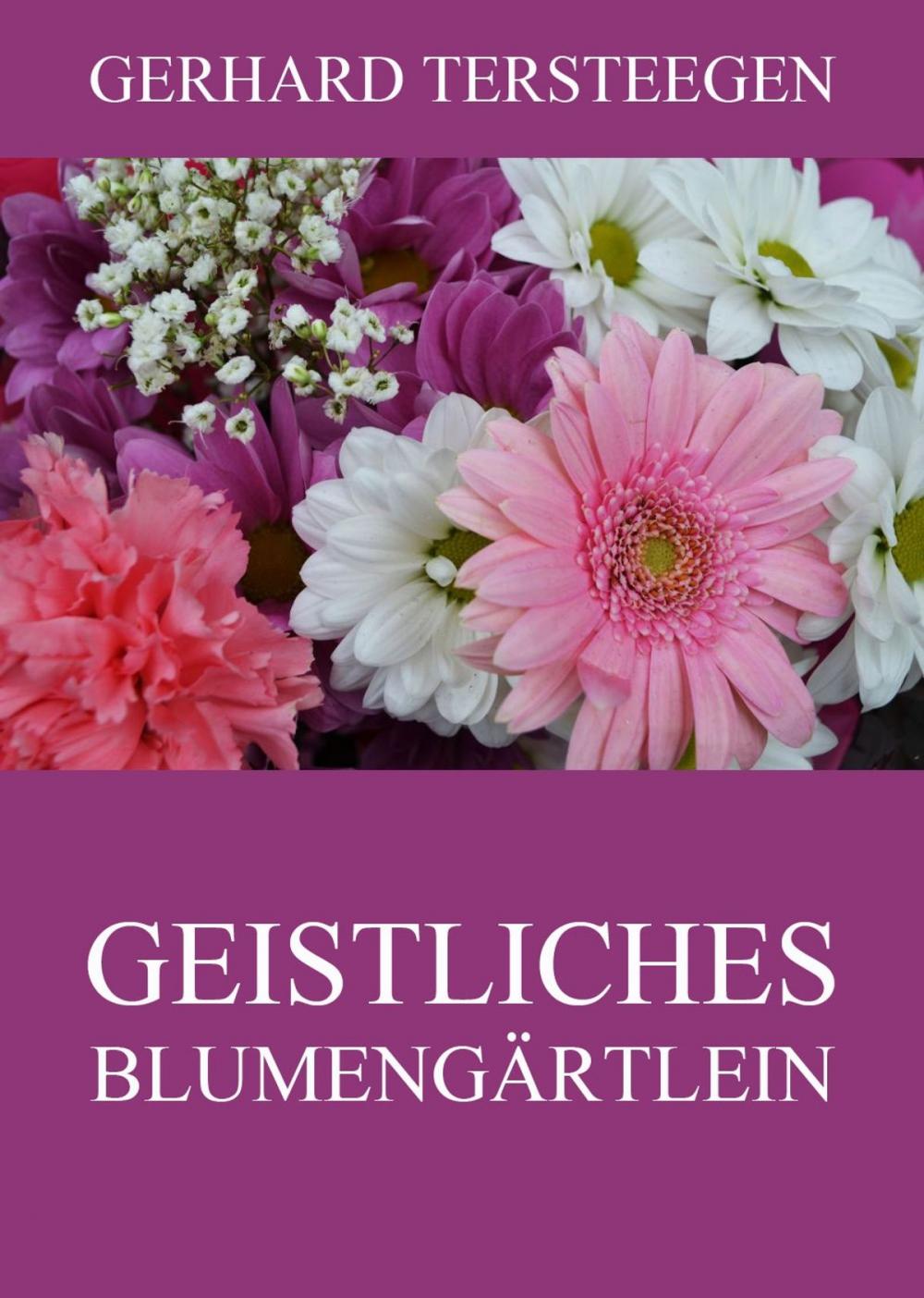 Big bigCover of Geistliches Blumengärtlein