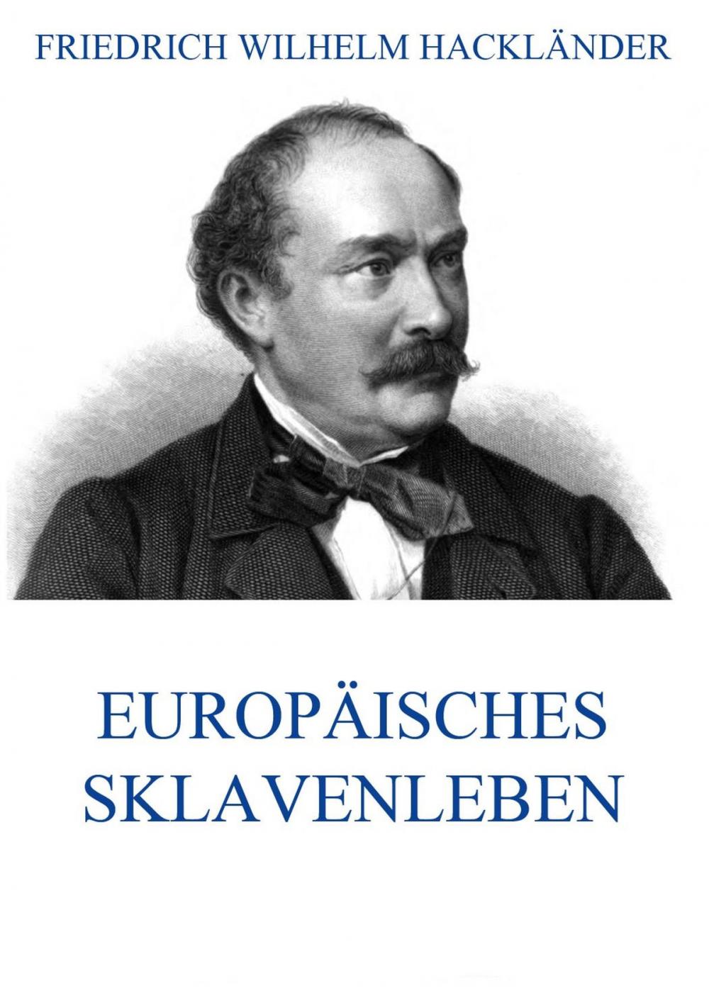 Big bigCover of Europäisches Sklavenleben