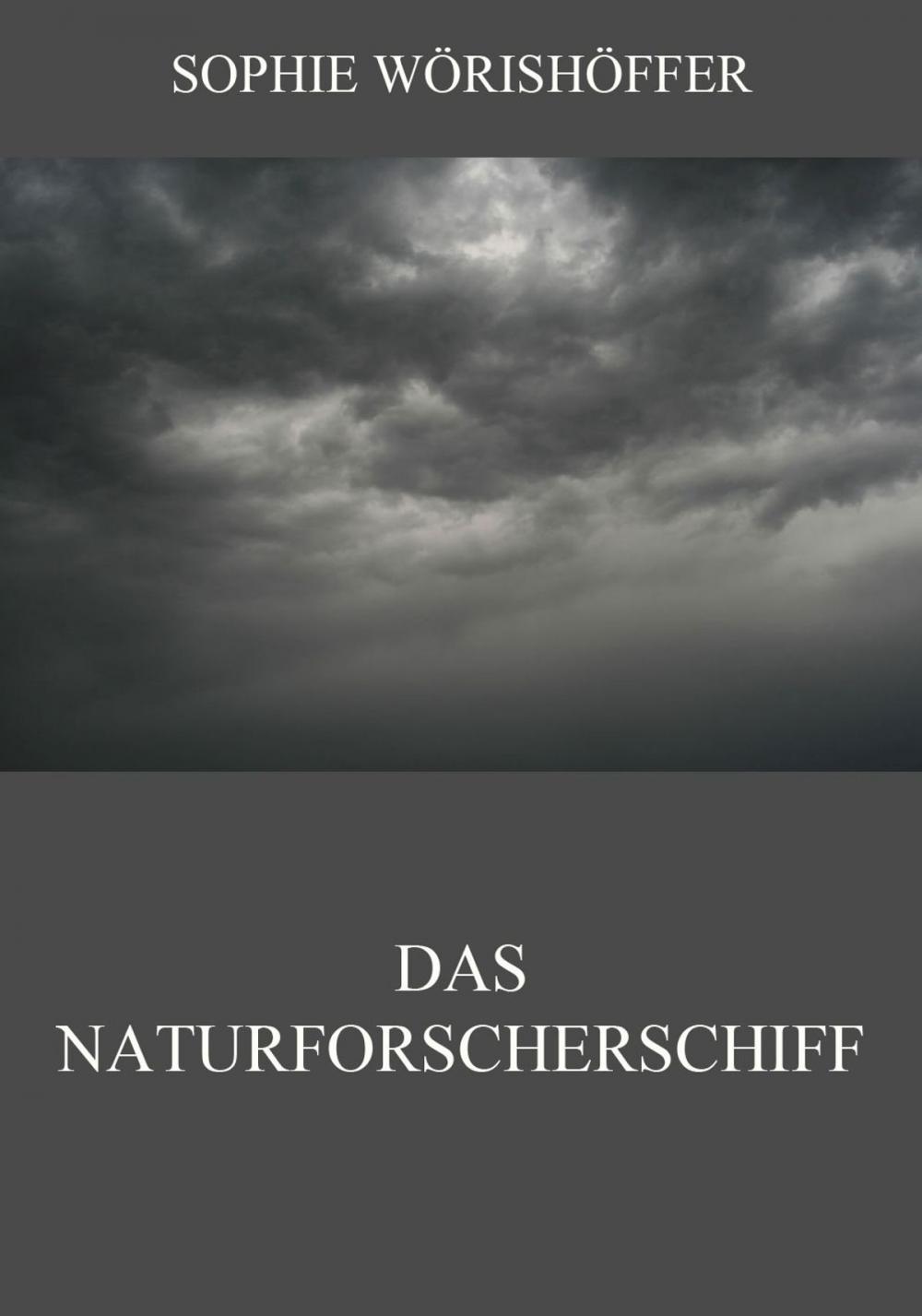 Big bigCover of Das Naturforscherschiff