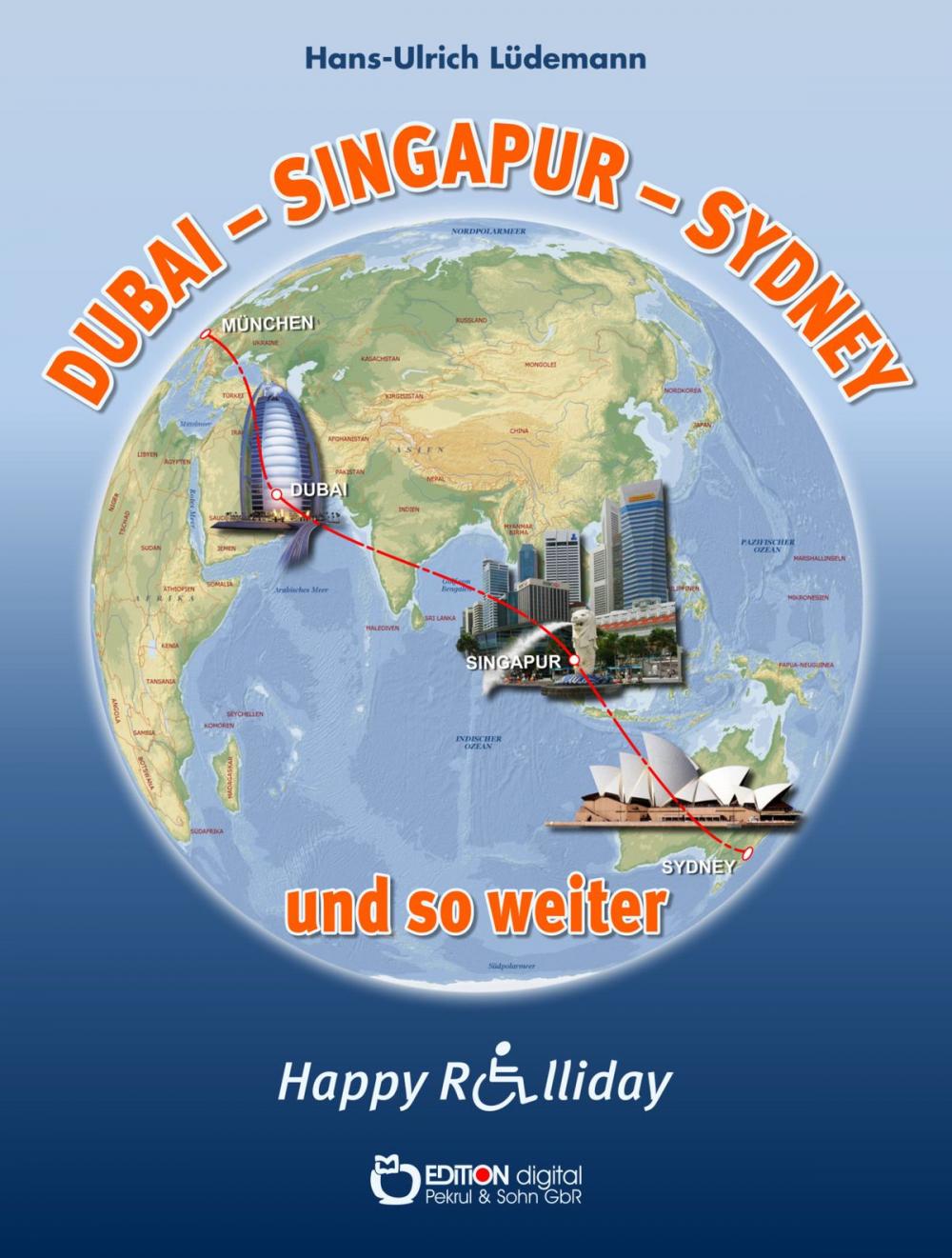 Big bigCover of Dubai - Sydney - Singapur und so weiter