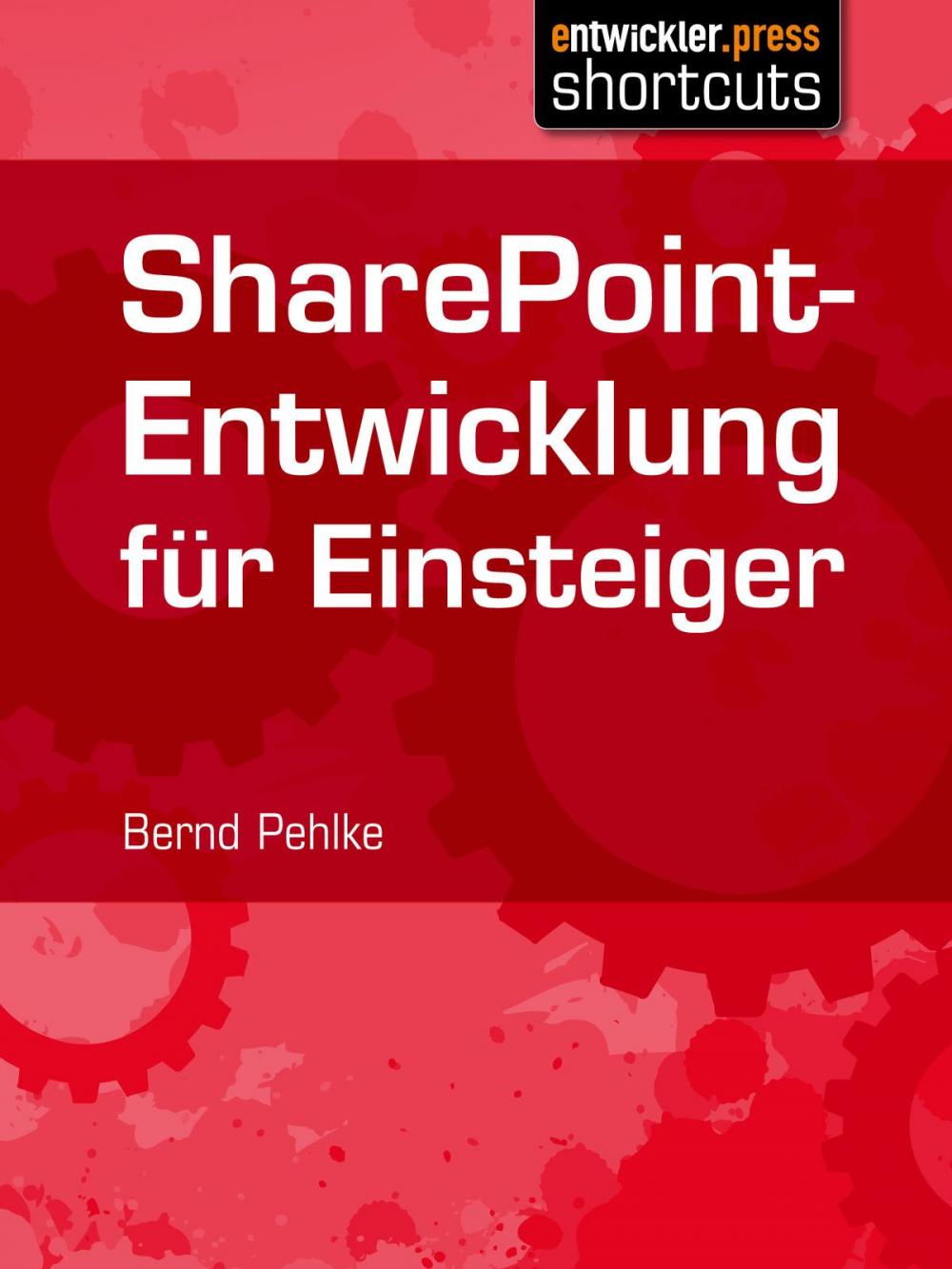 Big bigCover of SharePoint-Entwicklung für Einsteiger