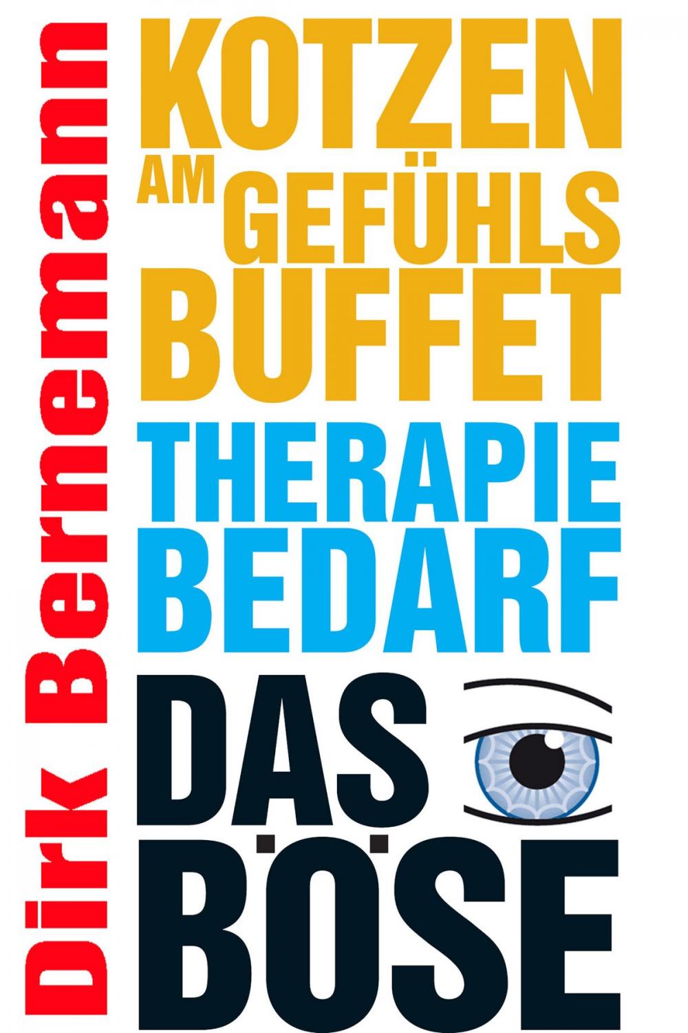 Big bigCover of Kotzen am Gefühlsbuffet - Therapiebedarf - Das Böse