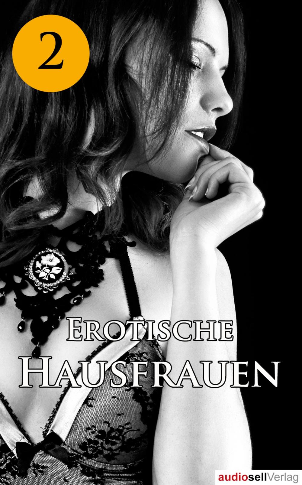 Big bigCover of Erotische Hausfrauen Vol. 2