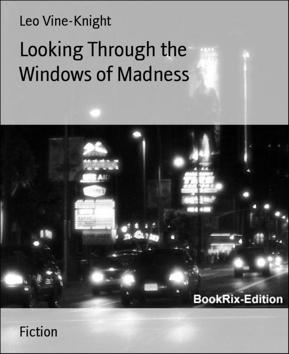 Big bigCover of Looking Through the Windows of Madness