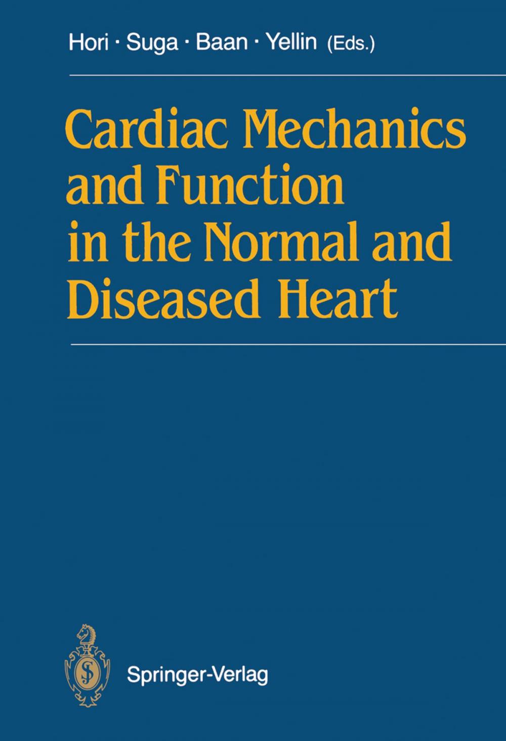 Big bigCover of Cardiac Mechanics and Function in the Normal and Diseased Heart