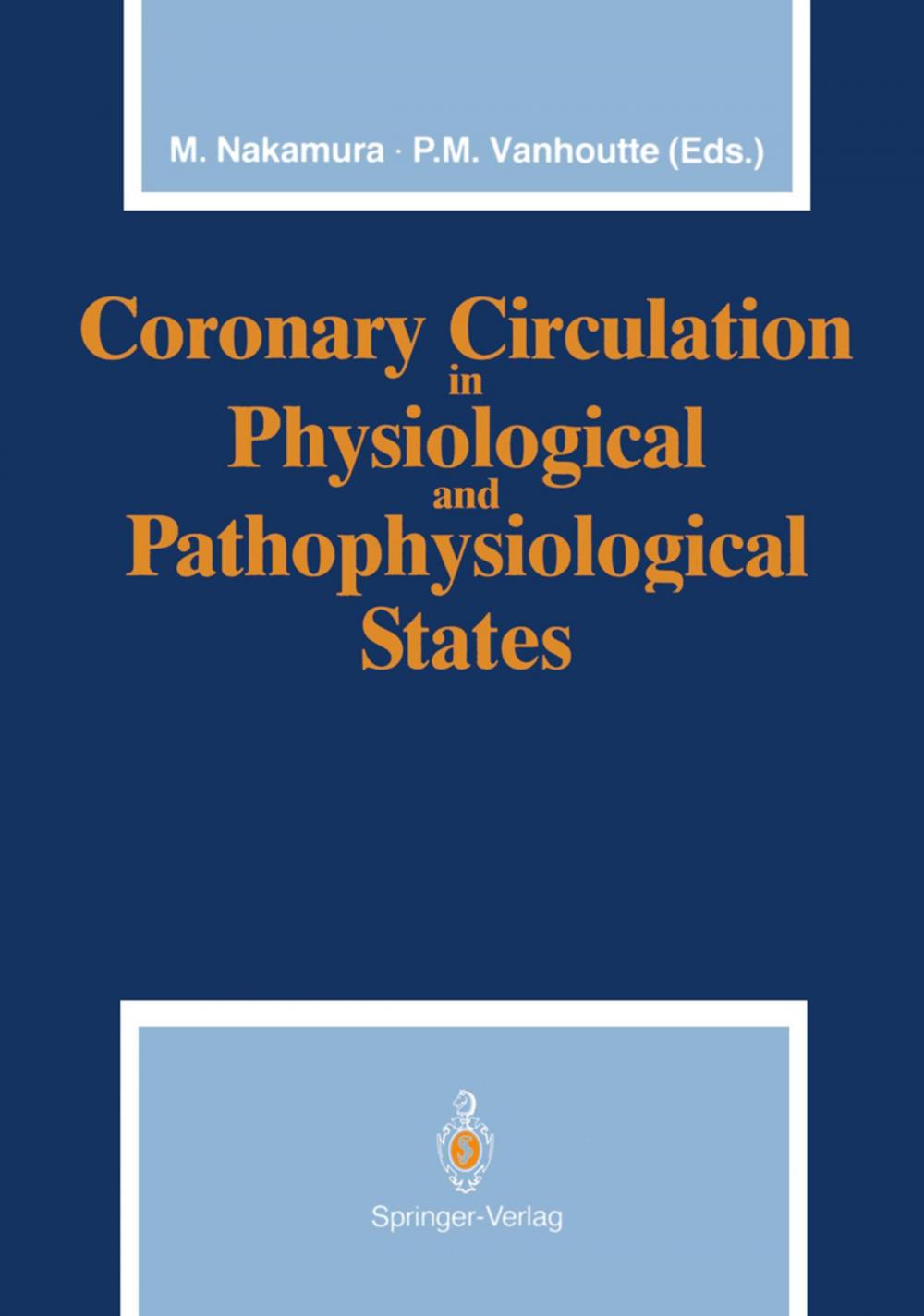 Big bigCover of Coronary Circulation in Physiological and Pathophysiological States