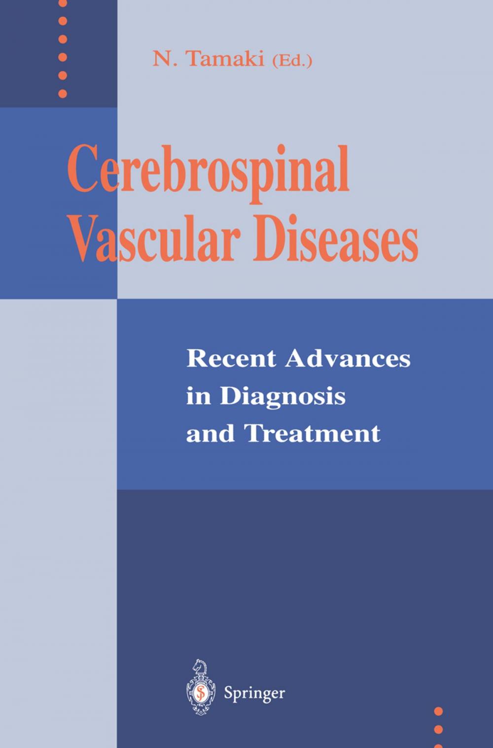 Big bigCover of Cerebrospinal Vascular Diseases