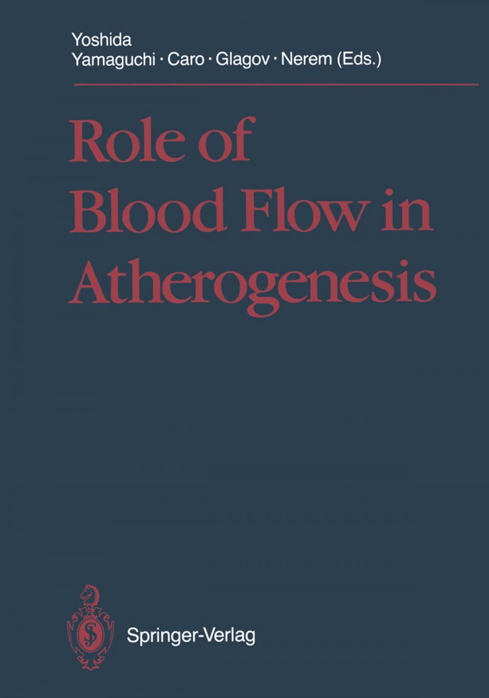 Big bigCover of Role of Blood Flow in Atherogenesis