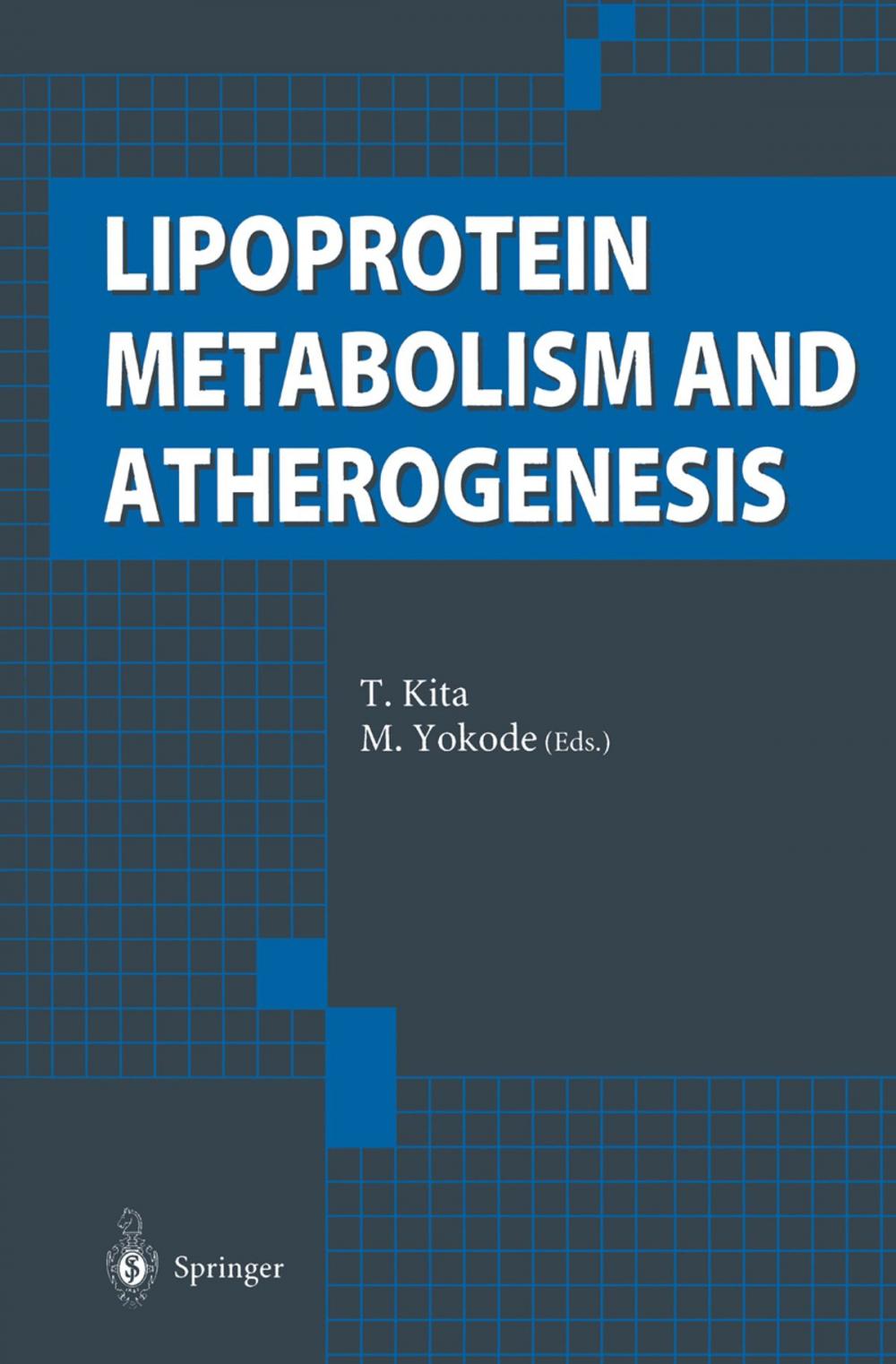 Big bigCover of Lipoprotein Metabolism and Atherogenesis