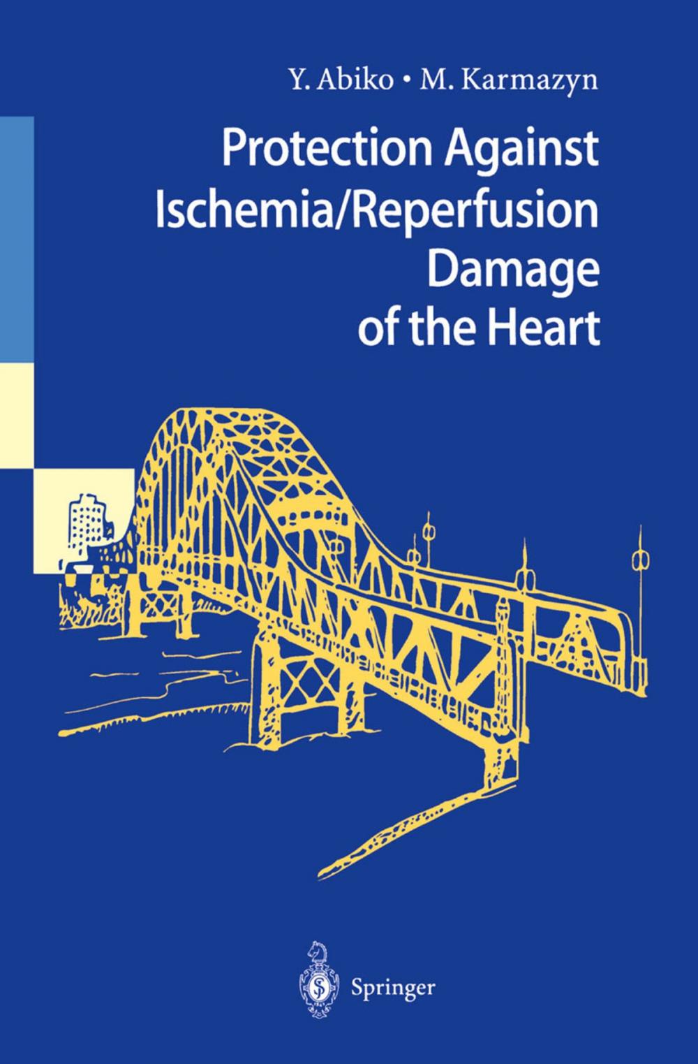 Big bigCover of Protection Against Ischemia/Reperfusion Damage of the Heart