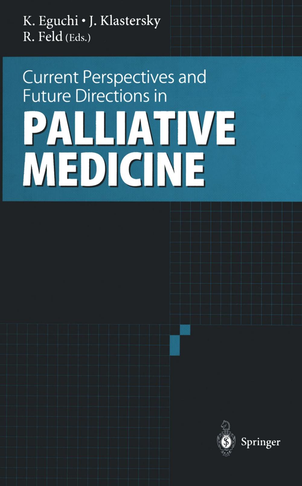 Big bigCover of Current Perspectives and Future Directions in Palliative Medicine