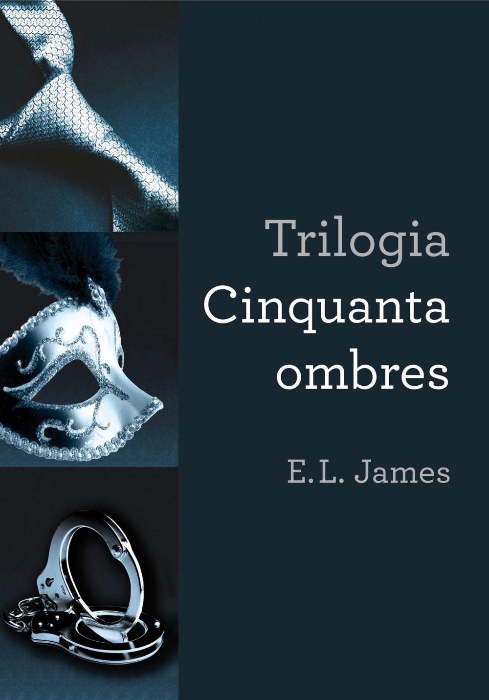 Big bigCover of Trilogia Cinquanta ombres