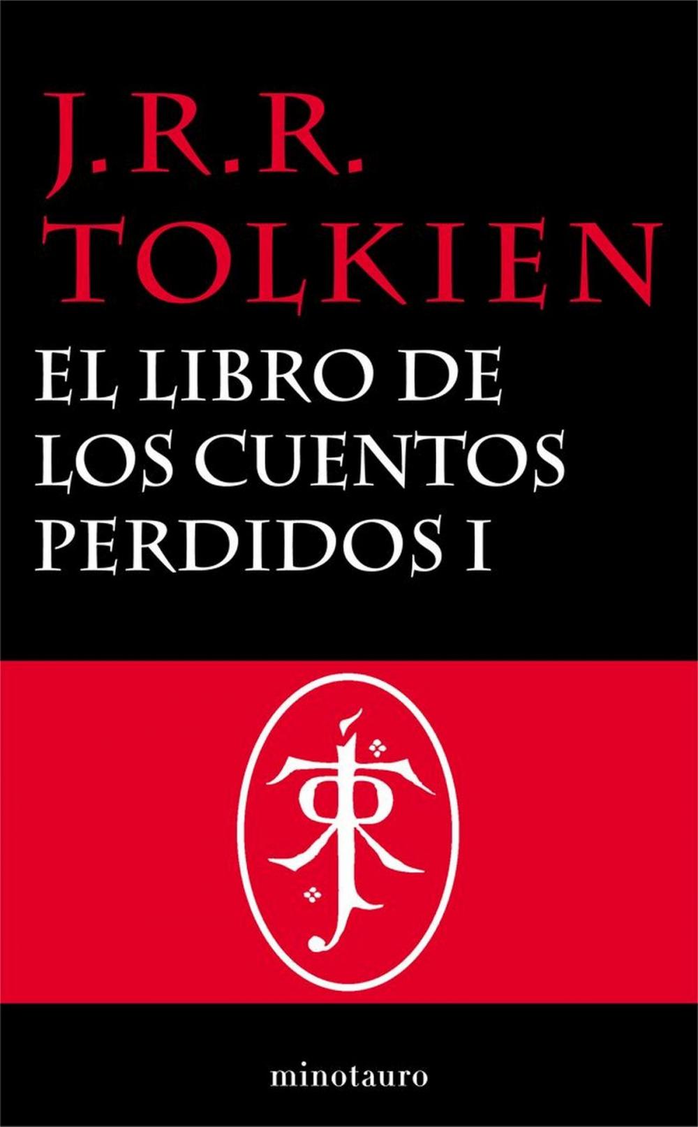 Big bigCover of El Libro de los Cuentos Perdidos, 1. Historia de la Tierra Media, I