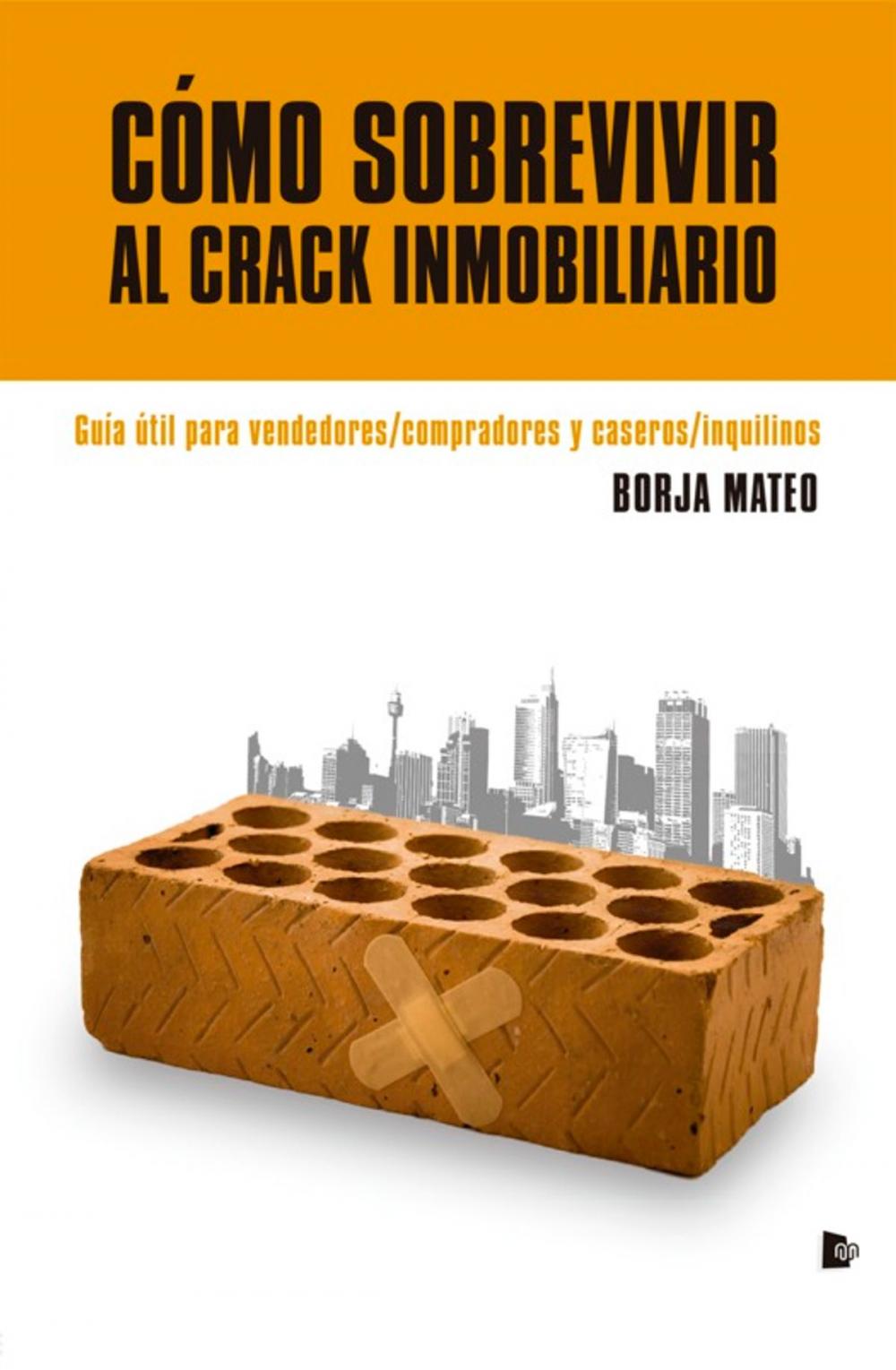 Big bigCover of Cómo sobrevivir al crack inmobiliario