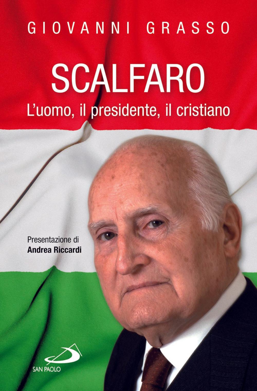 Big bigCover of Scalfaro. L'uomo, il presidente, il cristiano