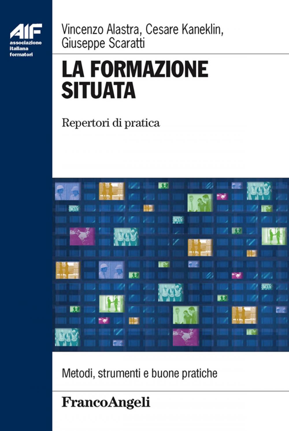 Big bigCover of La formazione situata. Repertori di pratica